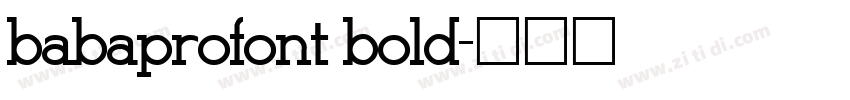 babaprofont bold字体转换